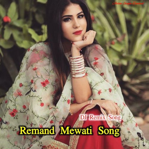 Remand Mewati Song (Remix)