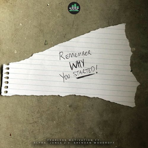 Remember Why You Started (feat. Alpha, Jones 2.0 & Brendan Woodroff)_poster_image