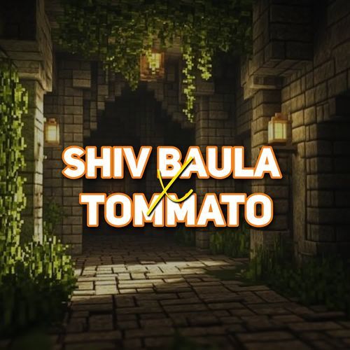 Shiv Baula X Tommato