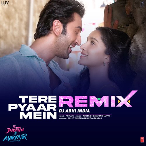 Tere Pyaar Mein Remix(Remix By Dj Abhi India)