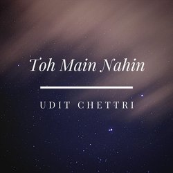 Toh Main Nahin-RTpaeC55AAQ