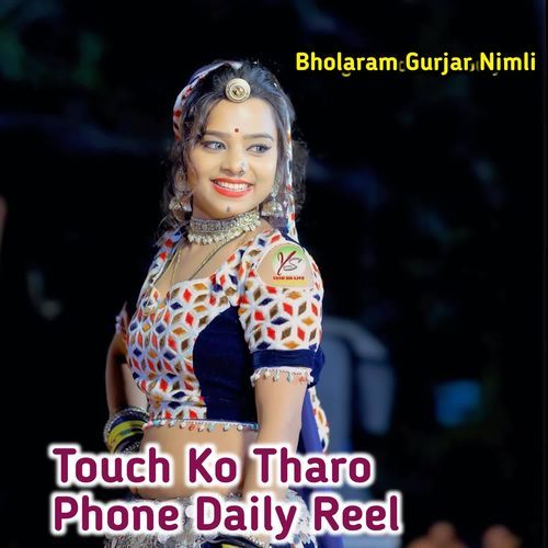 Touch Ko Tharo Phone Daily Reel