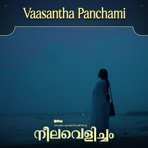 Vaasantha Panchami (From "Neelavelicham")