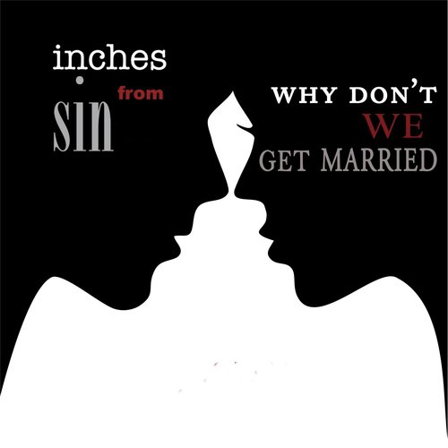 Inches From Sin