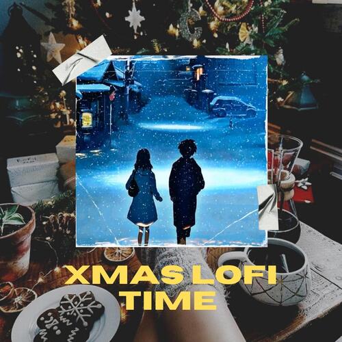 Christmas with You and CHILL LOFI