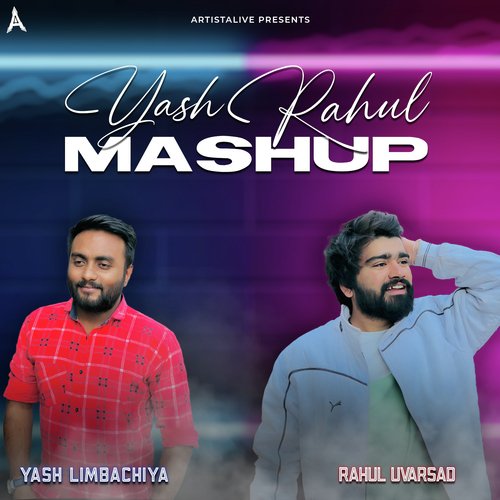 Yash Rahul Mashup