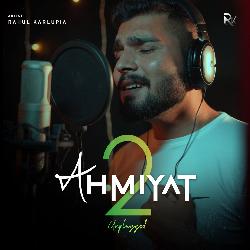 Ahmiyat 2 unplugged-QiYPZxpZYGU