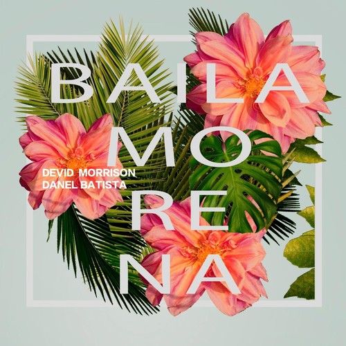 Baila Morena (feat. Danel Batista)_poster_image