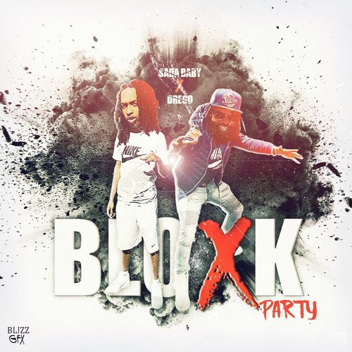 Listen To Bloxk Party Songs By Sada Baby Drego Download