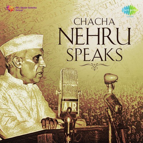 Chacha Nehru Speaks