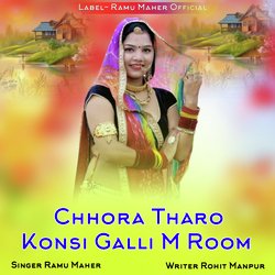 Chhora Tharo Konsi Galli M Room-PAkHBwUBRlQ