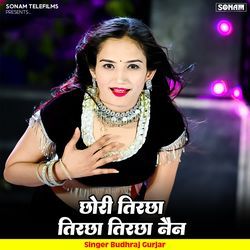 Chhori Thara Tirchha Tirchha Nain