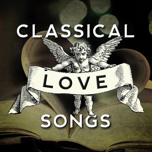 Classical Love Songs
