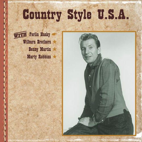 Country Style U.S.A. with Ferlin Husky, Wilburn Brothers, Benny Martin, Marty Robbins