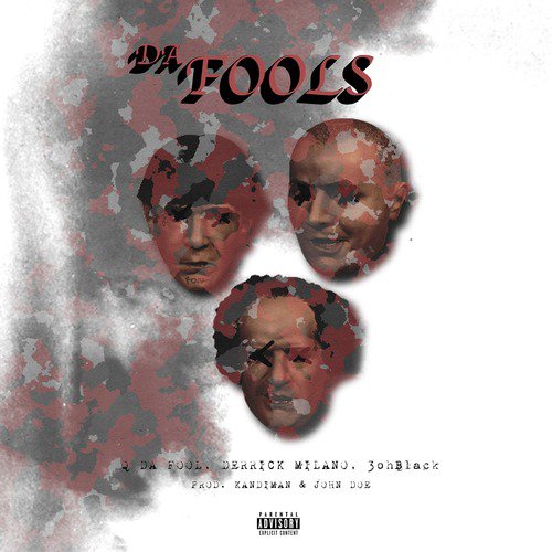 Da Fools (feat. Q da Fool & 3ohblack) cover art