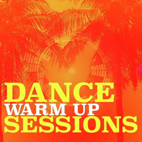 Dance Warm up Sessions