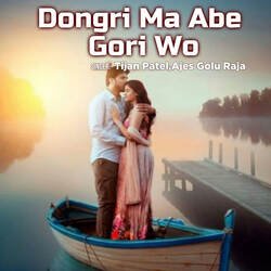 Dongri Ma Abe Gori Wo-BBwBCCtiDmk