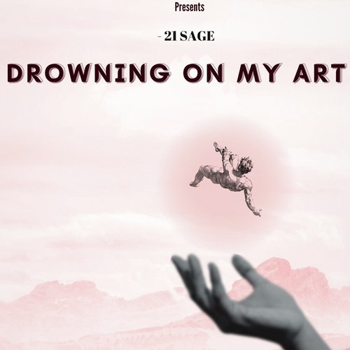 Drowning on My Art