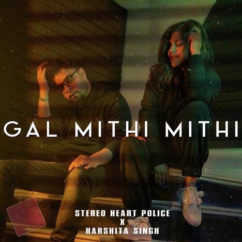 Gal Mithi Mithi