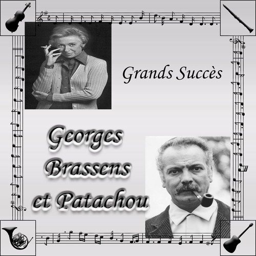 Georges Brassens Et Patachou - Grands Succès