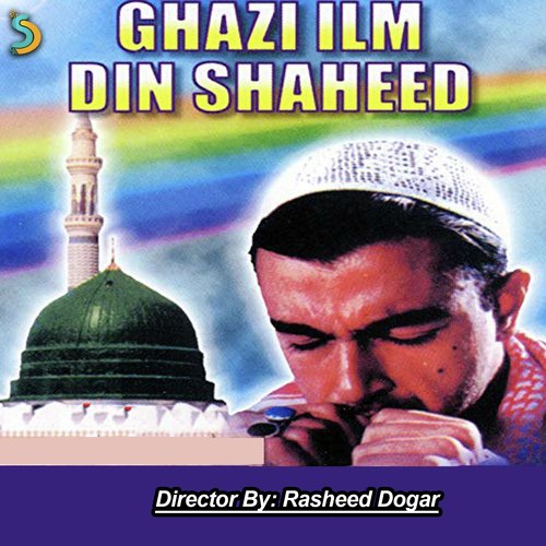 Ghazi Ilm Din Shaheed_poster_image