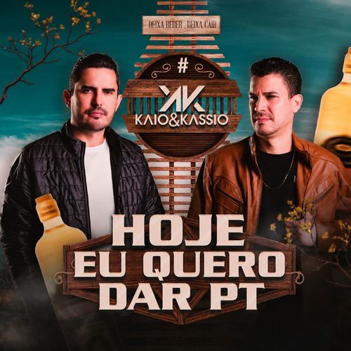 Hoje Eu Quero dar PT