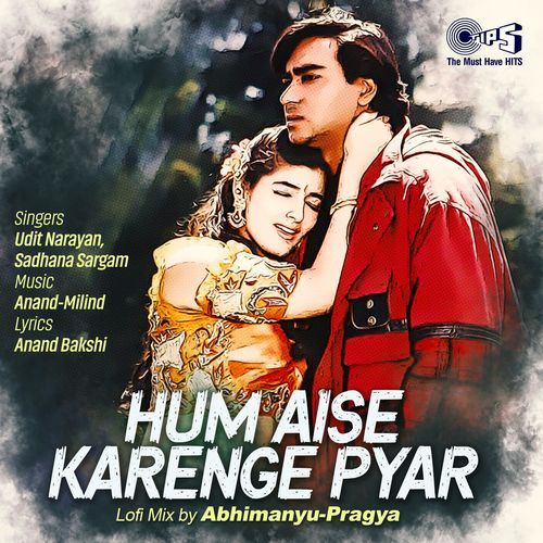 Hum Aise Karenge Pyar (Lofi Mix)