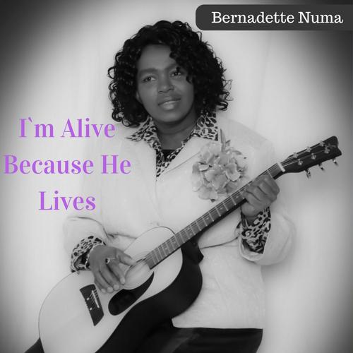 i am alive because he lives