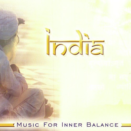 INDIA – Music For Inner Balance