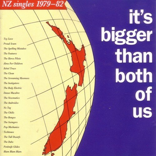 It's Bigger Than Both of Us (NZ Singles: 1979-82)