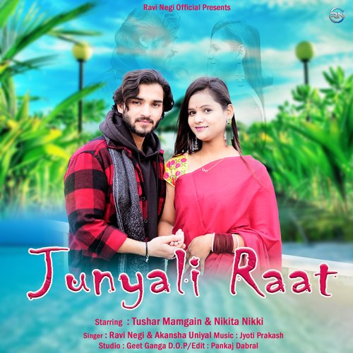 Junyali Raat (Garhwali Song)