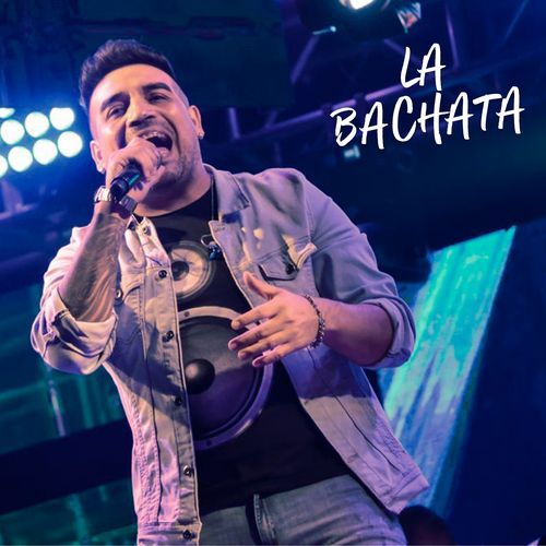 La Bachata (En Vivo)