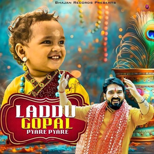 Laddu Gopal Pyare Pyare
