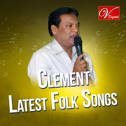 Latest Clement Folk Songs_poster_image