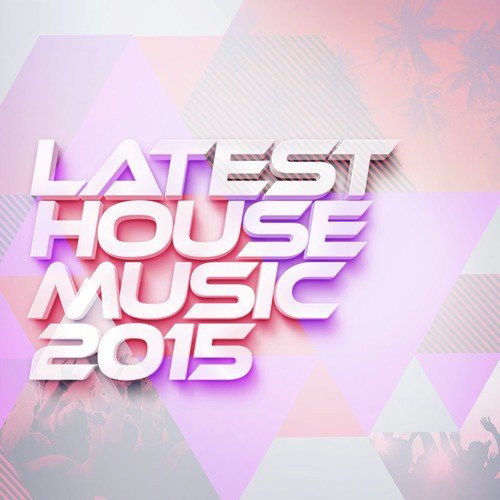 House Music 2015