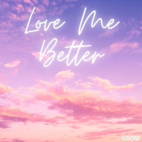 Love Me Better_poster_image