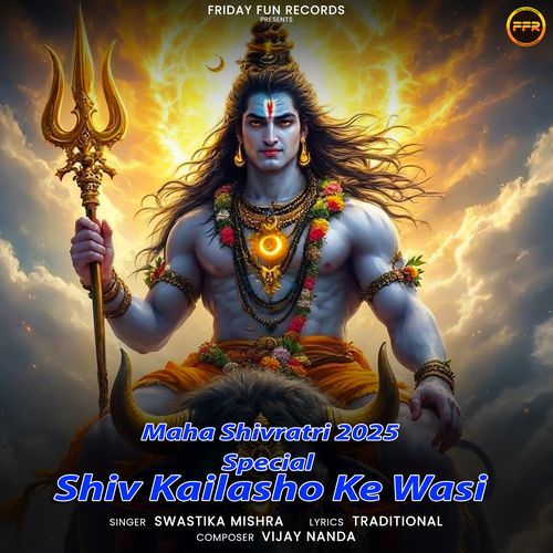 Maha Shivratri 2025 Special Shiv Kailasho Ke Wasi