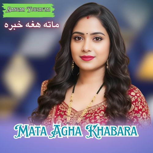 Mata Agha Khabara