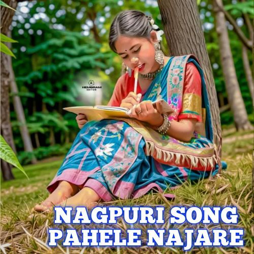 NAGPURI SONG PAHELE NAJARE