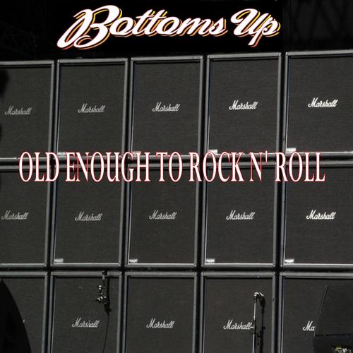 Old Enough to Rock and Roll