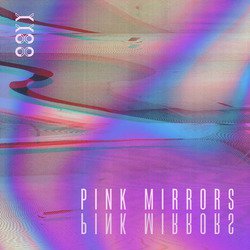 Pink Mirrors