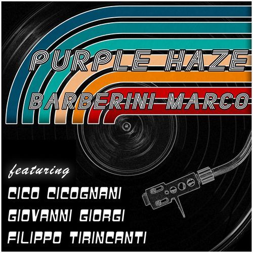 Purple Haze (feat. Filippo Tirincanti, Cico Cicognani & Giovanni Giorgi) cover art