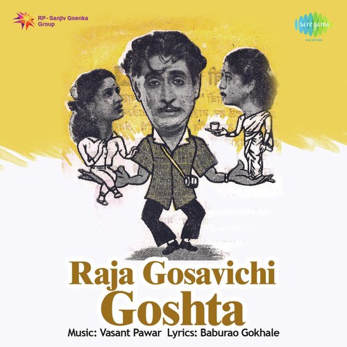 Raja Gosavichi Goshta
