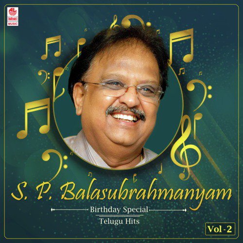S.P. Balasubrahmanyam Birthday Special Telugu Hits Vol-2