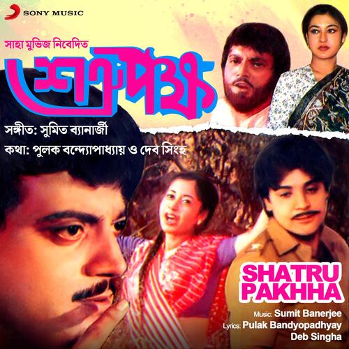 Shatru Pakhha (Original Motion Picture Soundtrack)