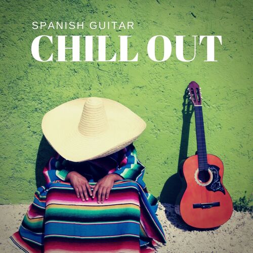 Spanish Guitar Chill Out cover art