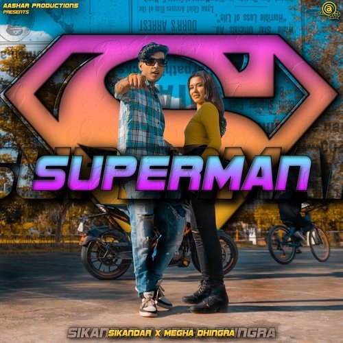 Superman (feat. Megha Dhingra)