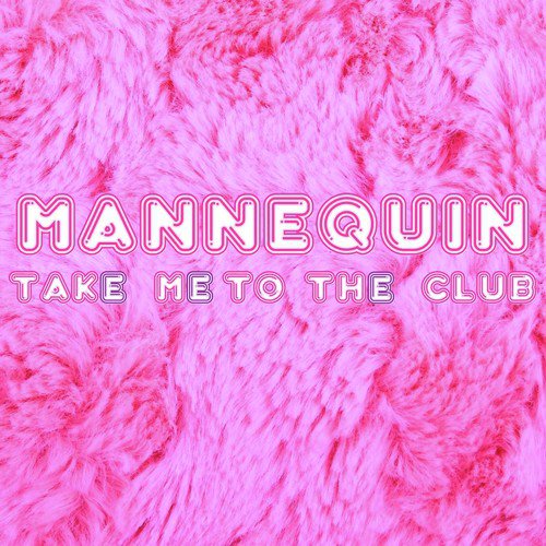 Take Me to the Club (Extended Mix)