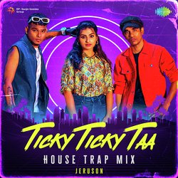 Ticky Ticky Taa - House Trap Mix-Rh0hQRx,YHI