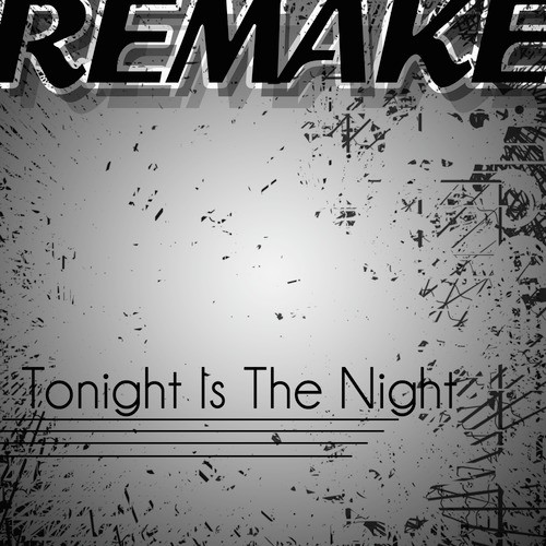 Tonight Is the Night (Outasight Remake) - Single_poster_image